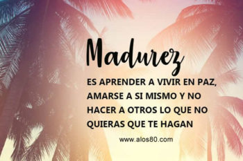 madurez