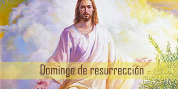 domingo de resurreccion
