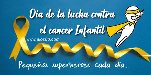 dia internacional del cancer infantil