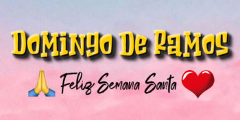 feliz domingo de ramos