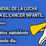 Imagenes: Dia internacional de lucha contra el Cancer Infantil