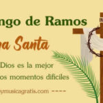 Reflexiones para Domingo de Ramos 2023